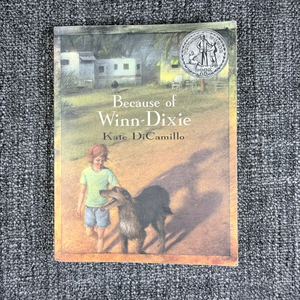Because of Winn-Dixie Kate DiCamillo Paperback 2001 Newbery Honor Fiction Book
